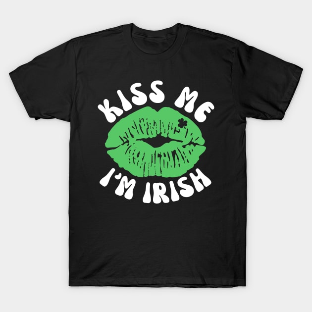 Kiss Me I'm Irish Lips Kiss T-Shirt by Illustradise